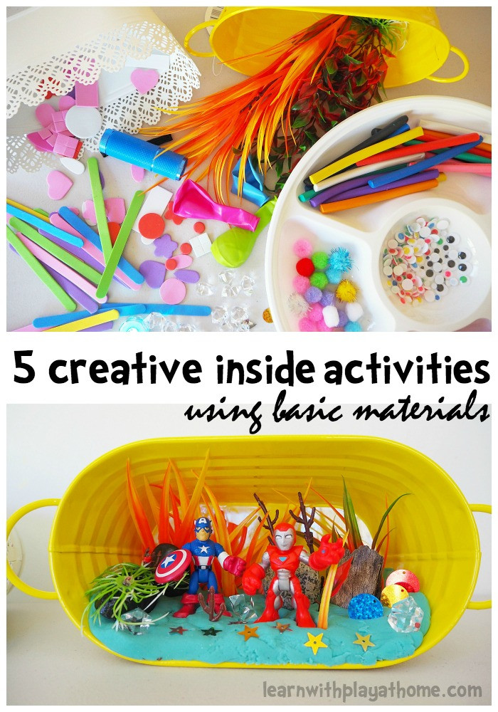 Kids Creative Activities At Home
 Learn with Play at Home 5 Creative Inside Activities for Kids