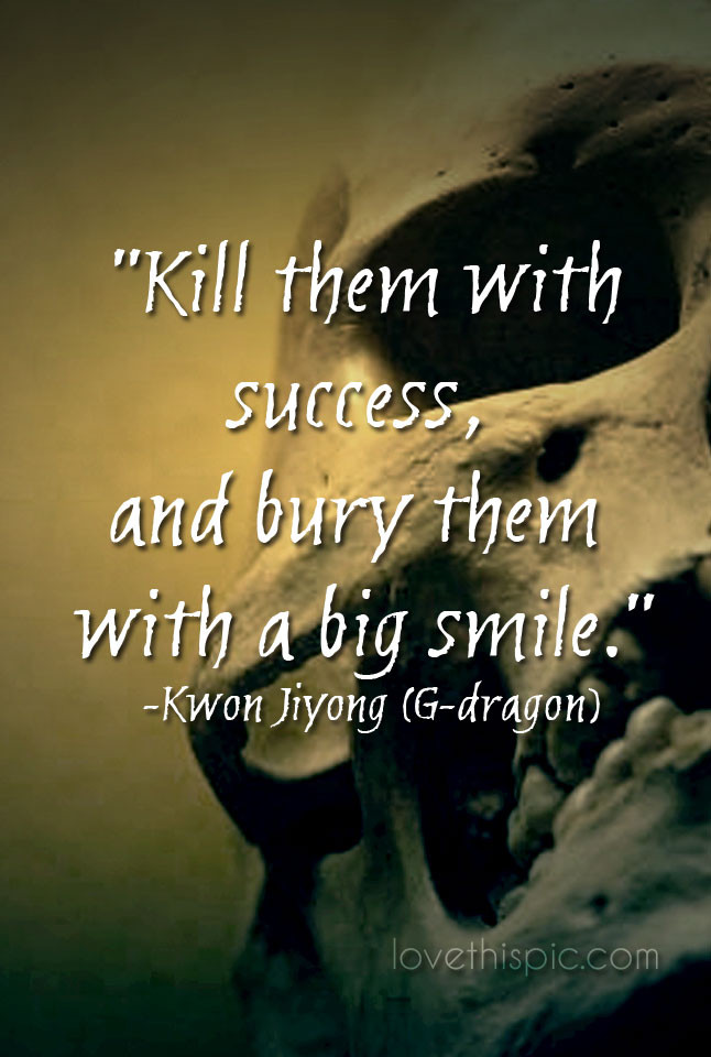 Kill Them With Kindness Quotes
 Kill Them With Kindness Quotes QuotesGram