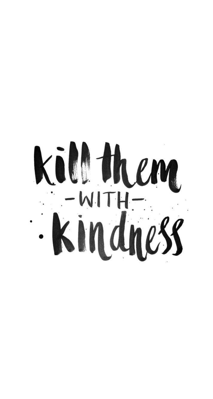 Kill Them With Kindness Quotes
 Kindness – Patrick Rumbiak