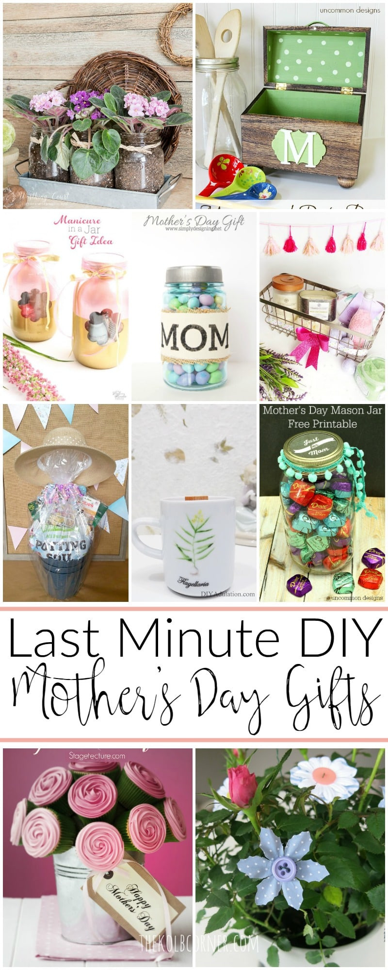 Last Minute Mother Day Gift Ideas
 Last Minute DIY Mother s Day Gift Ideas