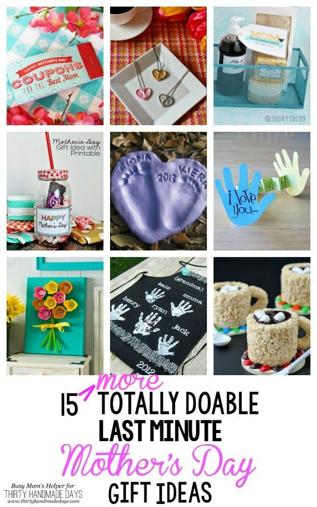 Last Minute Mother Day Gift Ideas
 15 More Totally Doable Last Minute Mother s Day Gift Ideas