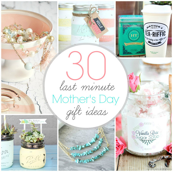 Last Minute Mother Day Gift Ideas
 Mother s Day Gift Ideas