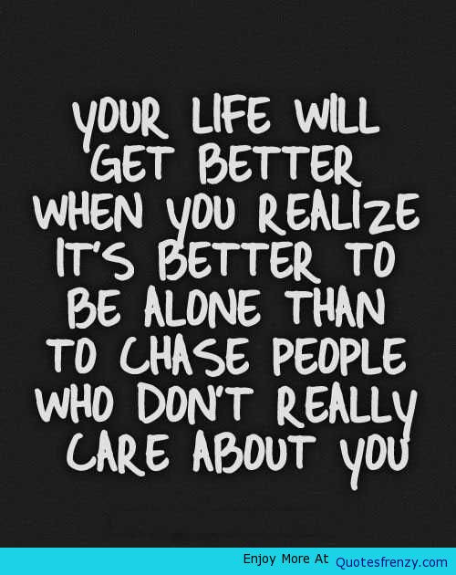 Life Gets Better Quotes
 Life Will Get Better Quotes QuotesGram
