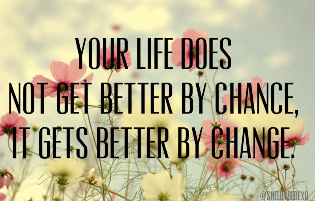 Life Gets Better Quotes
 Quotes About Life Getting Better QuotesGram