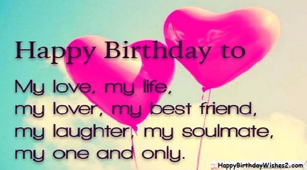 Love Birthday Wishes
 Top 100 Happy Birthday Wishes Messages & Quotes for