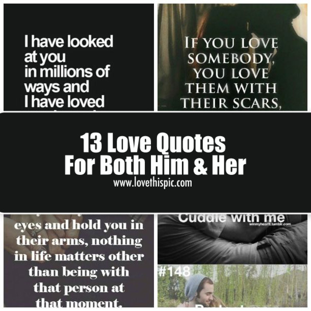 Love Quotes For Him From Her
 13 Love Quotes For Both Him & Her