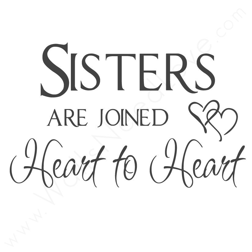 Lovely Quotes For Sister
 Sister By Heart Quotes QuotesGram
