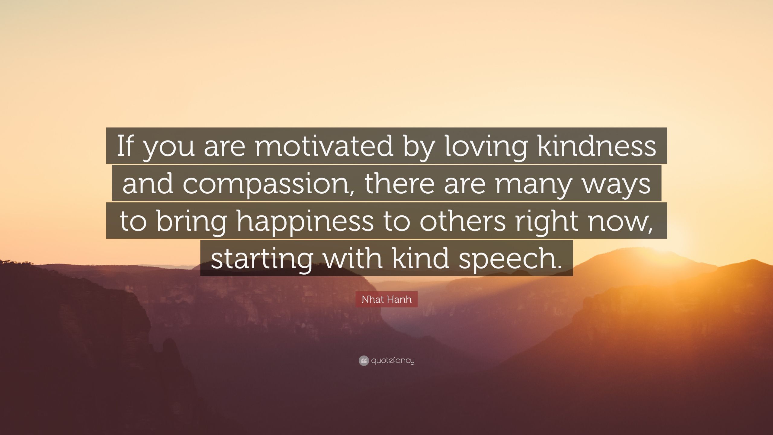 Loving Kindness Quotes
 passion Quotes 40 wallpapers Quotefancy