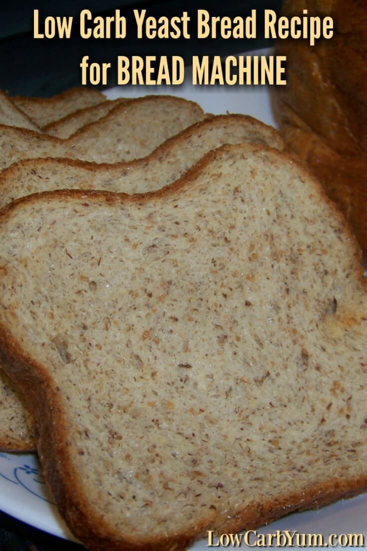 Low Calorie Bread Machine Recipe
 This is the best homemade low carb yeast bread recipe that