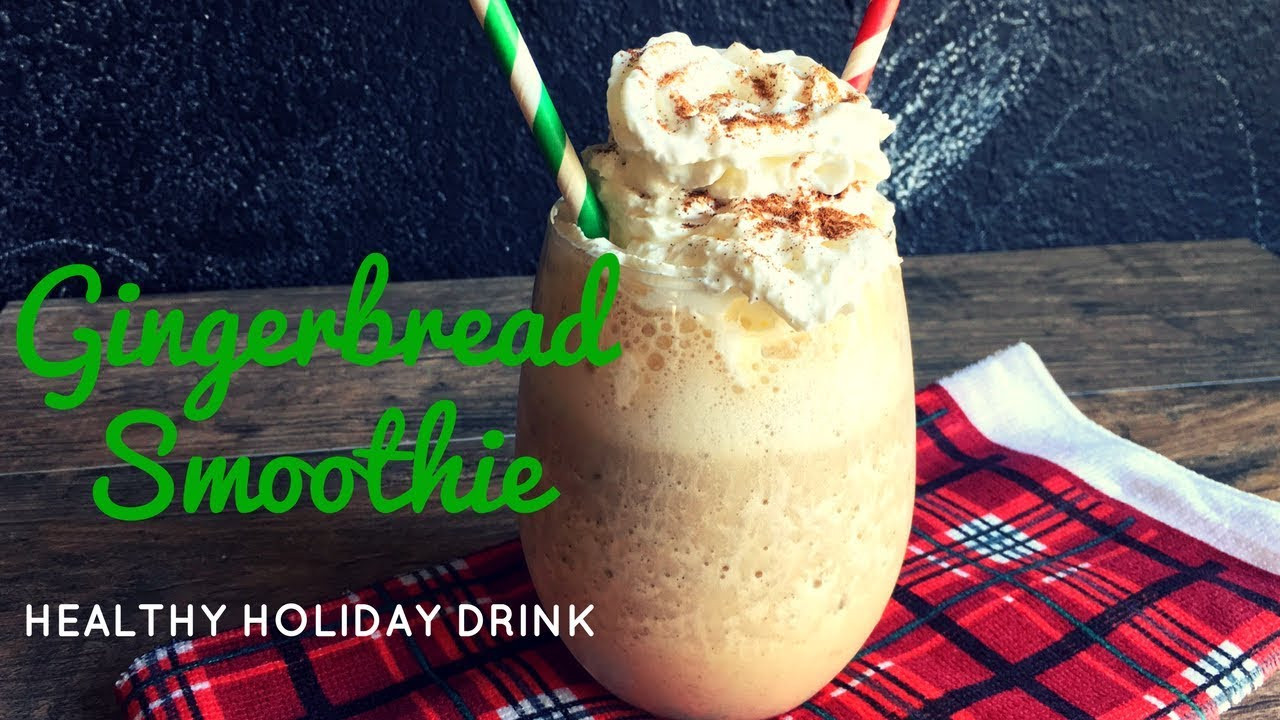 Low Calorie Christmas Desserts
 GINGERBREAD SMOOTHIE