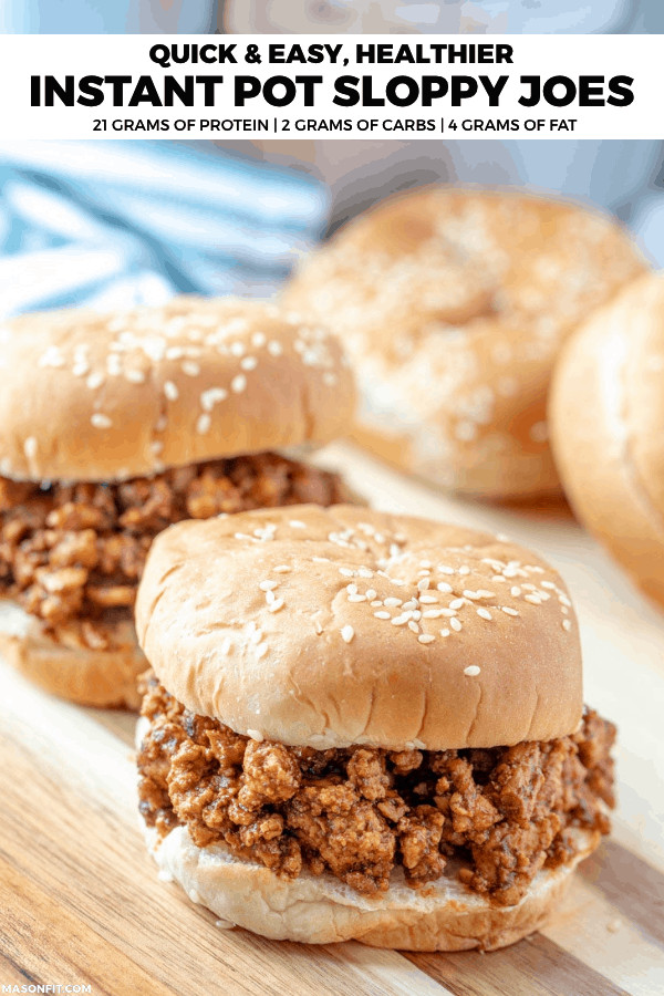 Low Calorie Sloppy Joes
 Quick and Easy Healthy Instant Pot Sloppy Joes