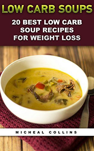 Low Carb Low Fat Soup Recipes
 457 best images about Low Carb Lifestyle on Pinterest