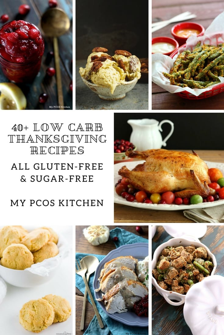Low Carb Thanksgiving Desserts
 40 Low Carb Thanksgiving Recipes that are Gluten free