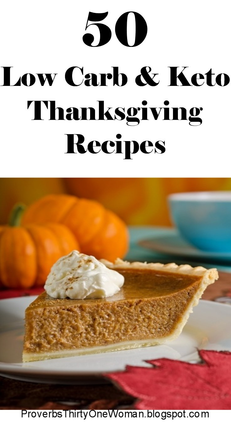 Low Carb Thanksgiving Desserts
 50 Low Carb and Keto Thanksgiving Recipes Proverbs 31 Woman
