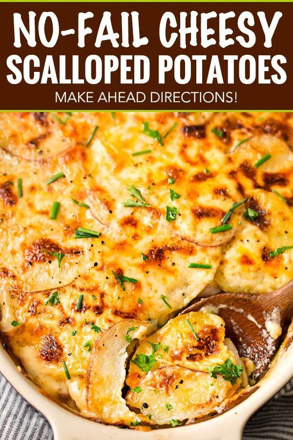 Make Ahead Scalloped Potatoes Au Gratin
 Cheesy Scalloped Potatoes Recipe