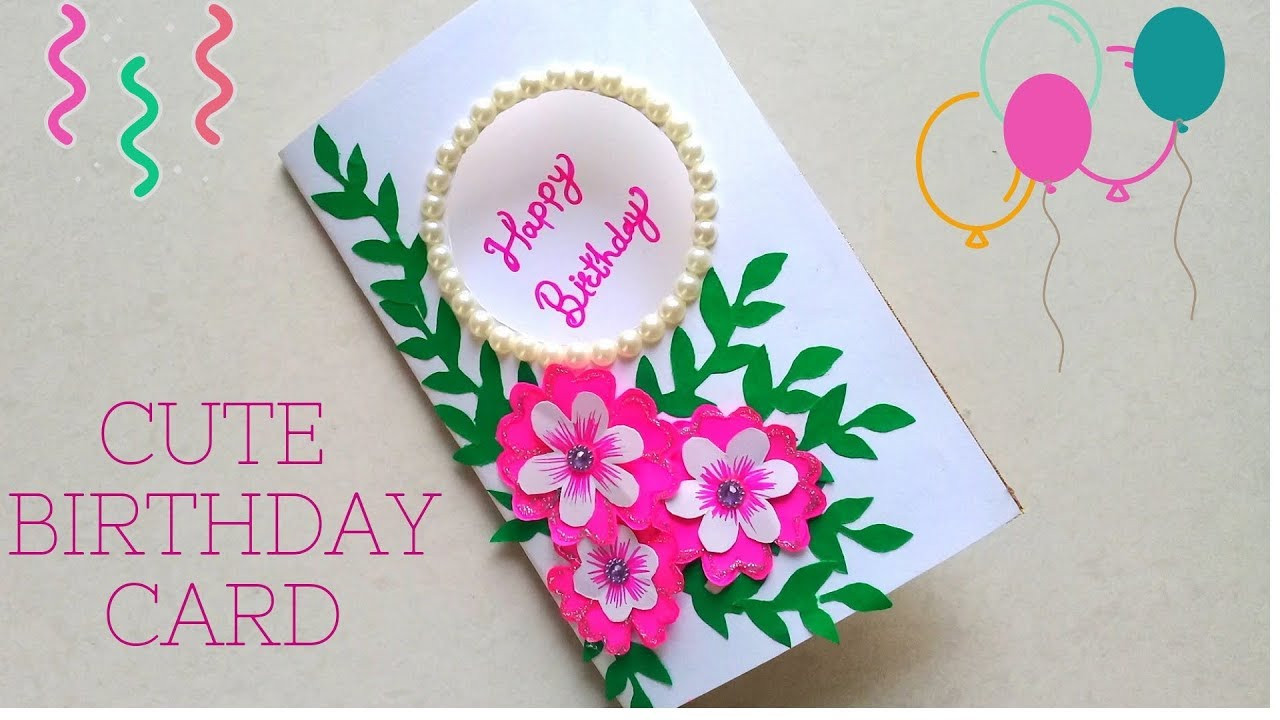 Make Birthday Cards
 DIY Beautiful & Cute Flower Greeting Card