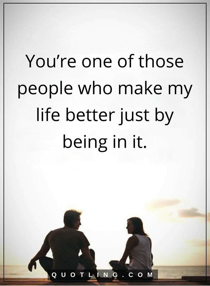 Make Friendship Quotes
 friendship quotes You’re one of those people who make my