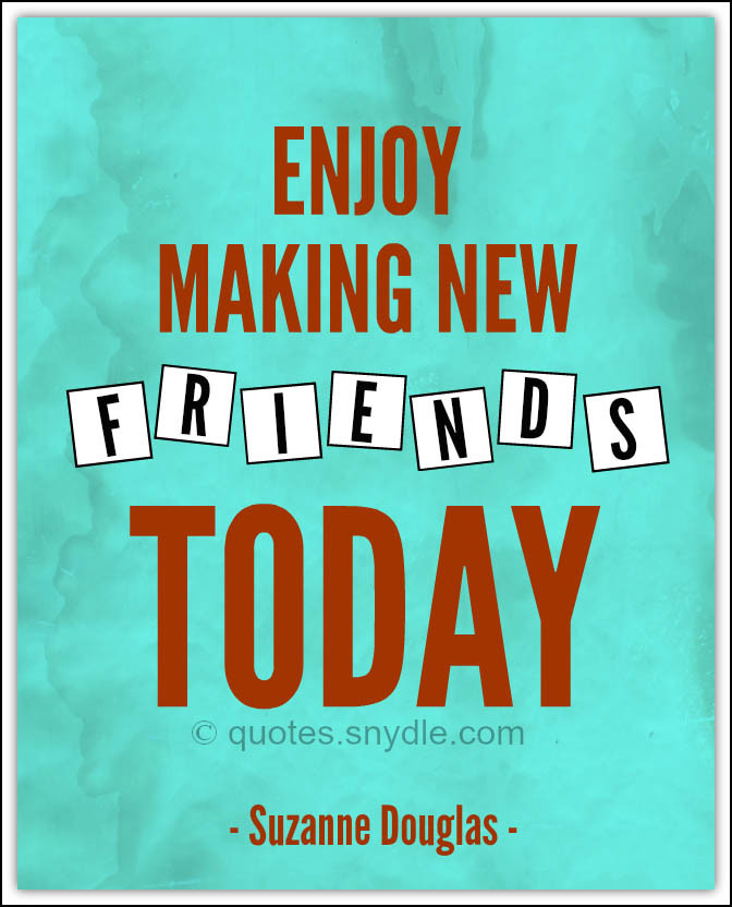 Make Friendship Quotes
 New Friendship Quotes with Image – Quotes and Sayings