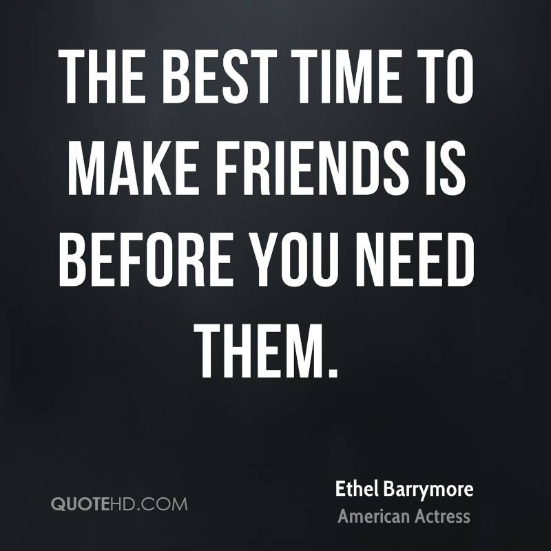 Make Friendship Quotes
 Make Time Quotes QuotesGram