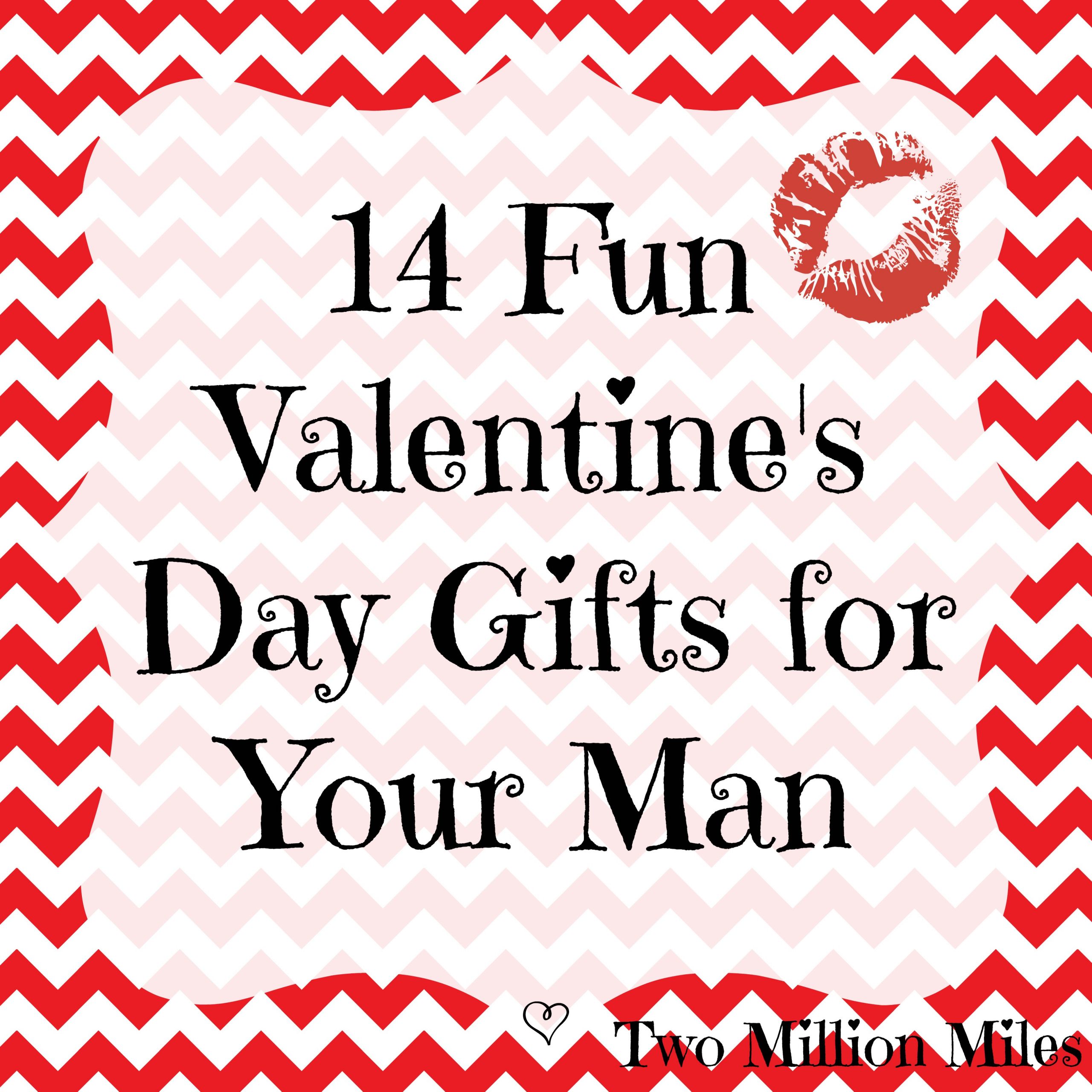 Man Valentines Gift Ideas
 14 Valentine’s Day Gifts for Your Man