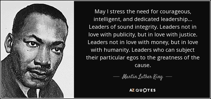 Martin Luther King Jr.Leadership Quotes
 TOP 25 QUOTES BY MARTIN LUTHER KING JR of 1205