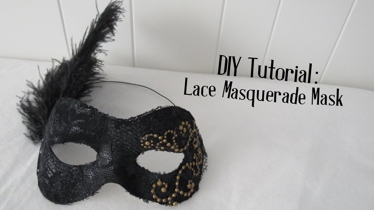 Masquerade Mask DIY
 Lace Masquerade Mask DIY Tutorial