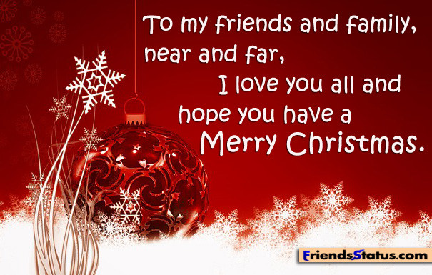 Merry Christmas To Family And Friends Quotes
 Family Near And Far Quotes QuotesGram