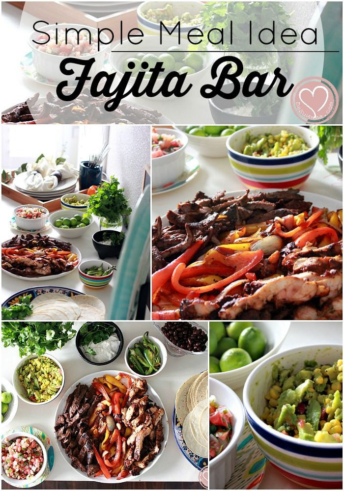 Mexican Dinner Party Ideas
 Easy Fajita Bar The Weeknight Meal Solution We Need