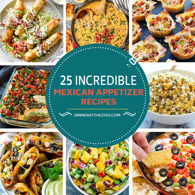 Mexican Party Foods Ideas
 25 Incredible Mexican Appetizer Recipes Dinner at the Zoo