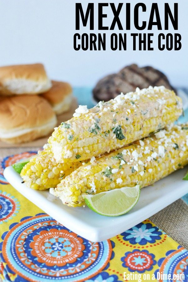 Mexican Street Corn On The Cob
 Mexican Corn on the Cob Recipe Easy Mexican Street Corn