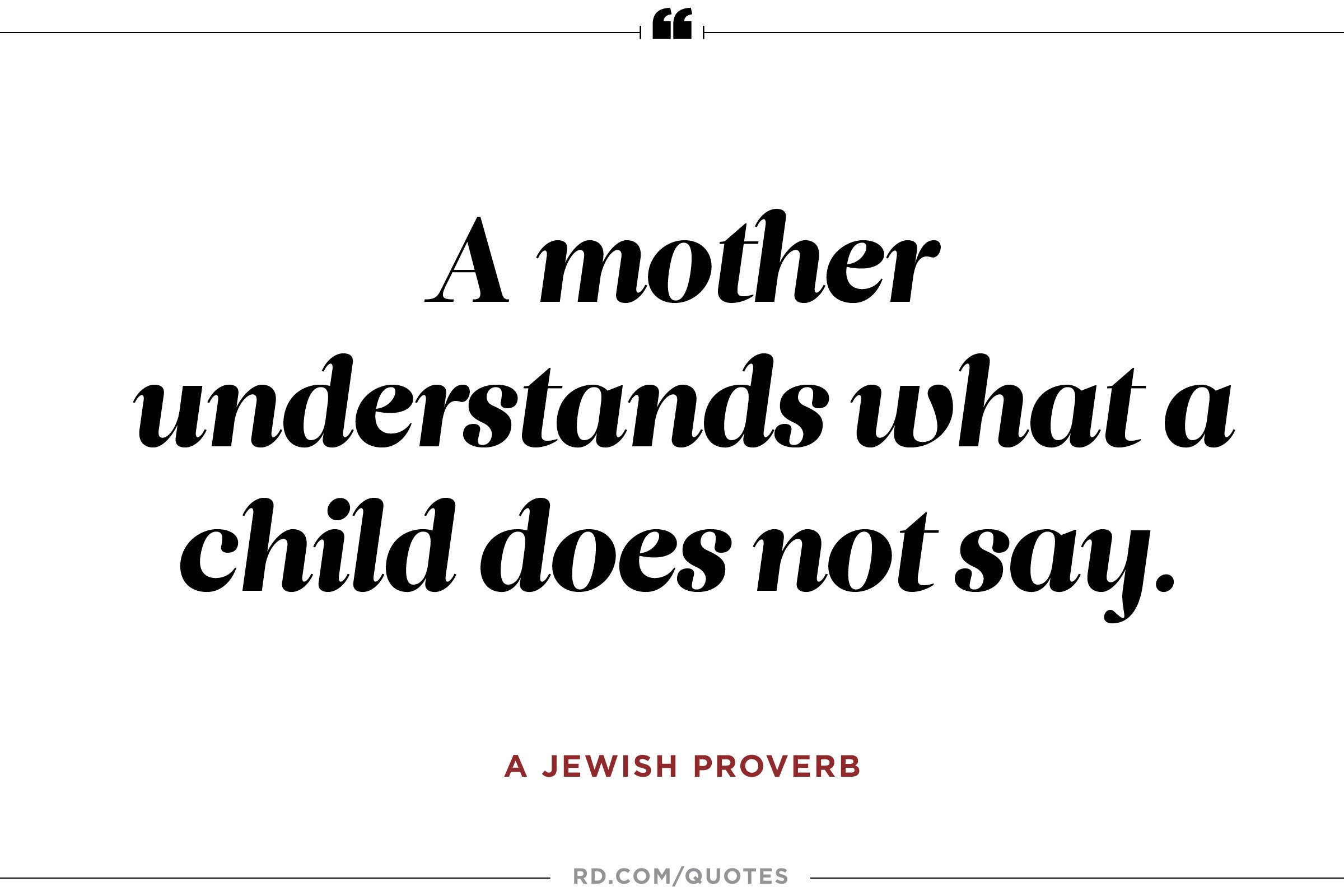 Mom Quotes To Kids
 11 Quotes About Mothers That ll Make You Call Yours