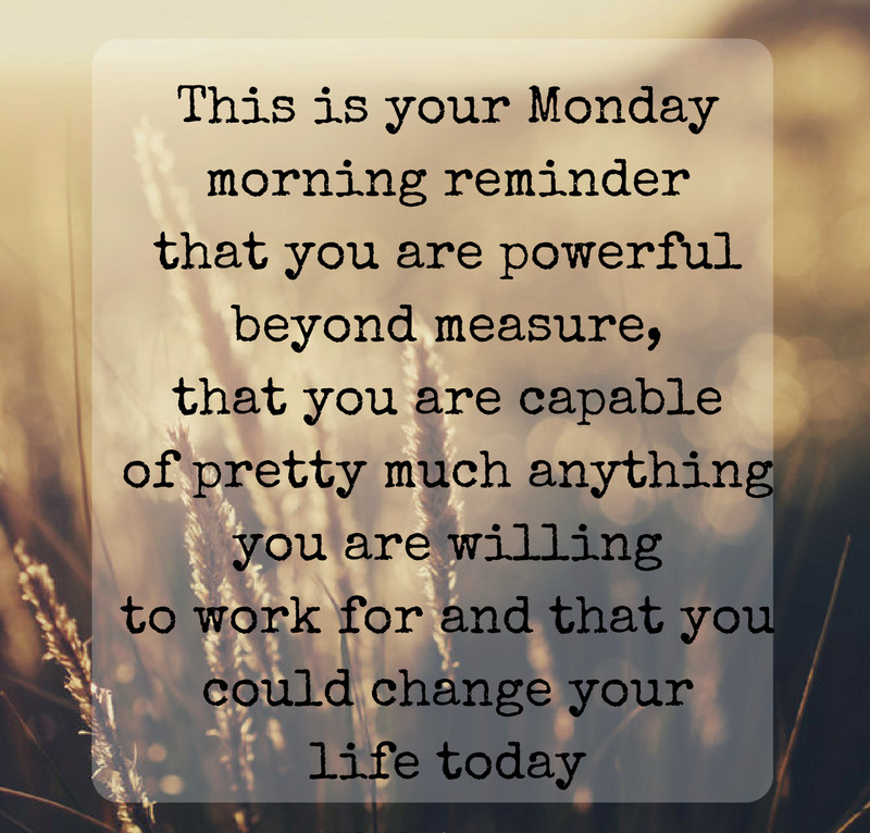 Monday Motivational Quotes For Work
 Monday Inspirational Quotes