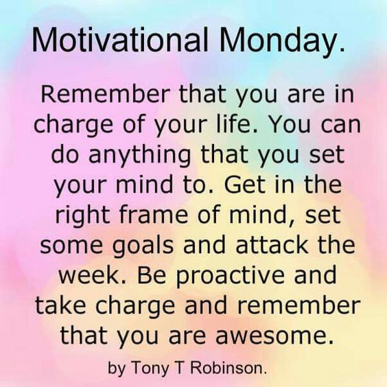 Monday Positive Quotes
 25 Monday Motivation Quotes