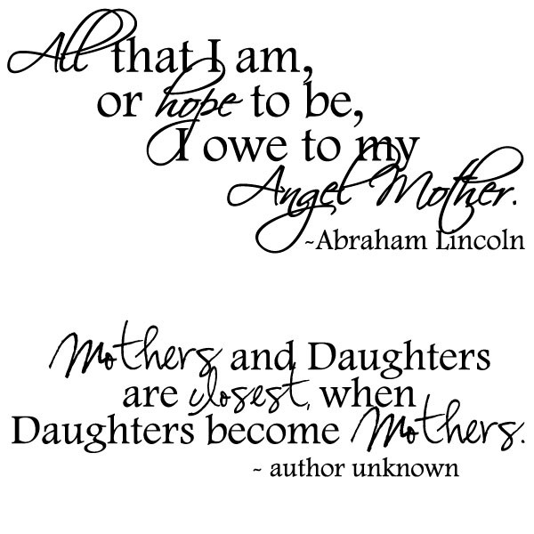 Mother Daughter Quote
 20 Sweet Bucket of Mother Quotes Quotes Hunter Quotes