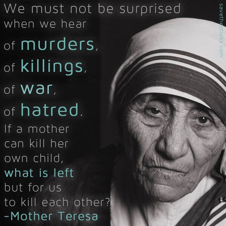 Mother Teresa Quotes About Children
 Mother Teresa quote Pro Life