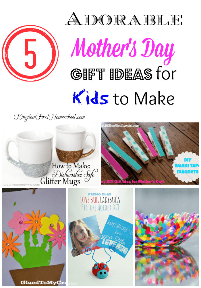 Mothers Day Gifts For Children To Make
 5 Adorable Mother s Day Gift Ideas for Kids to Make