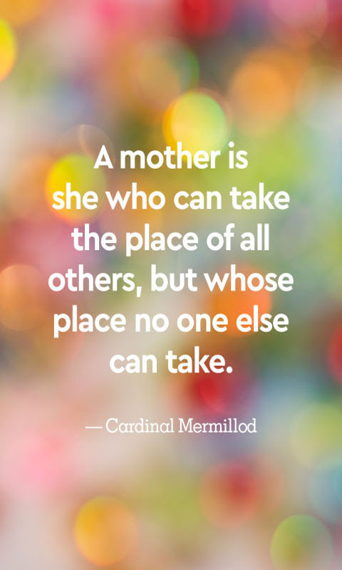 Mothers Inspirational Quotes
 Mothers Day Inspirational Quotes