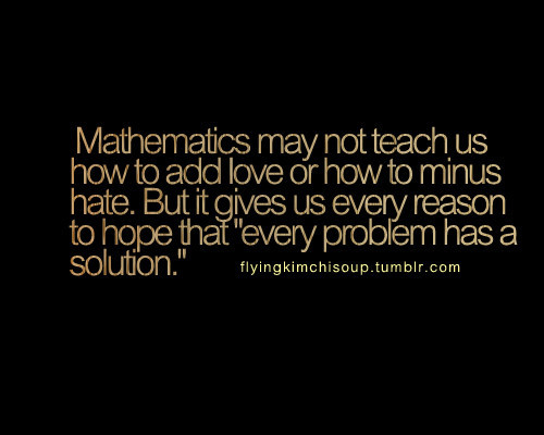 Motivational Math Quotes
 Math Equation Quotes Inspirational QuotesGram