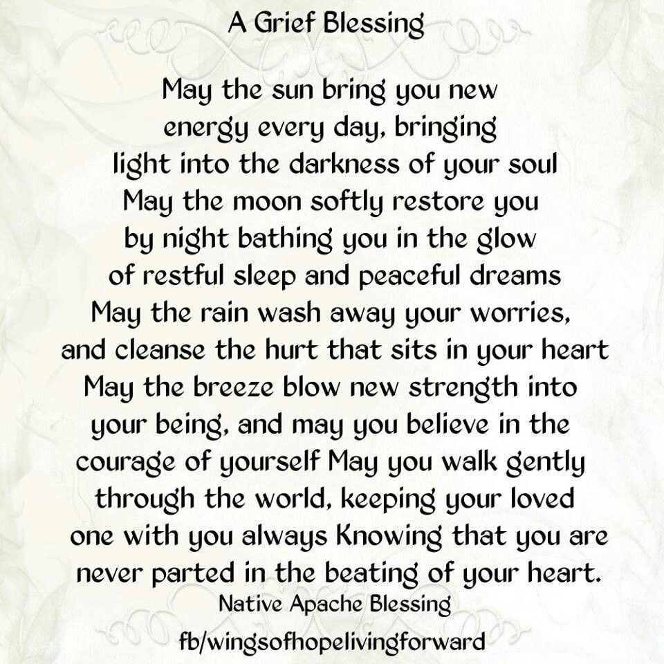 Native American Quotes On Death Of A Loved One
 Native Apache blessing