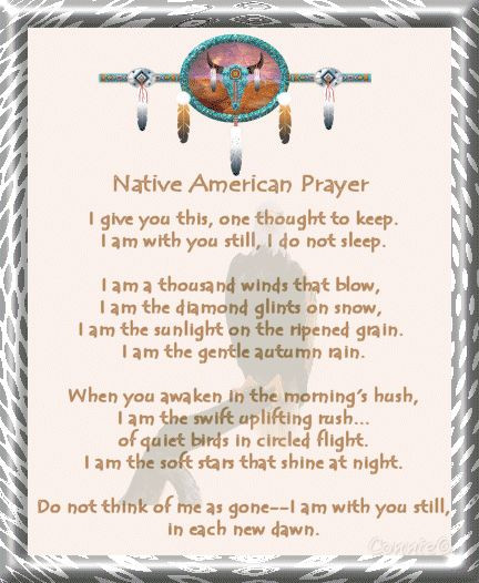 Native American Quotes On Death Of A Loved One
 My mom Thanksgiving and Condolences on Pinterest