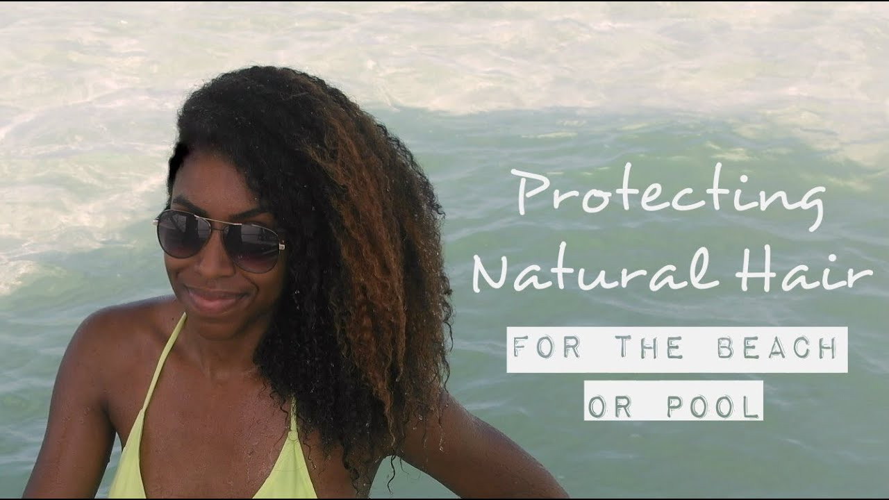 Natural Hairstyles For Swimming
 Natural Hair Care For Swimming