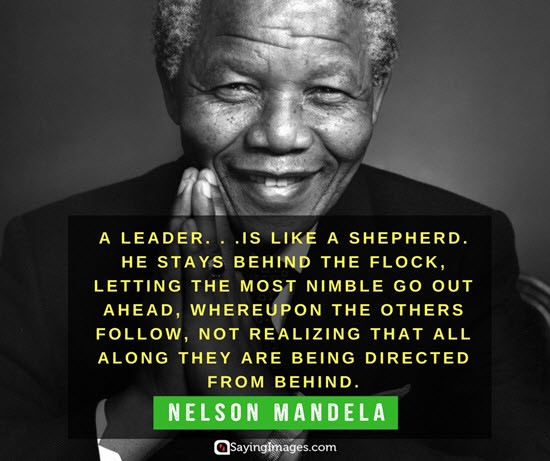 Nelson Mandela Quotes On Leadership
 20 Leaders Quotes That ll Help You Grow