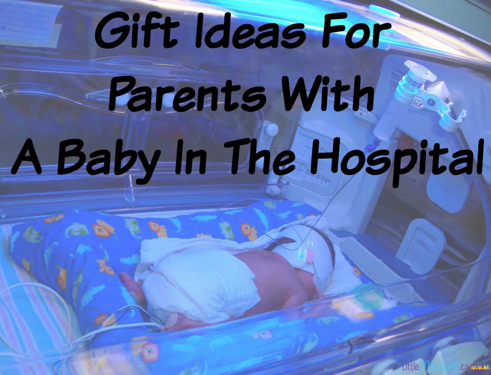 New Baby Gift Ideas For Parents
 Gift Ideas For Parents With A Baby In The Hospital