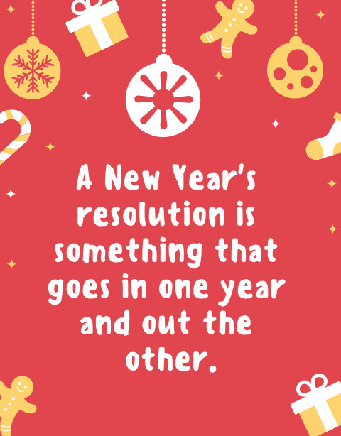 New Years Resolutions Quotes Funny
 Top 20 Best Funny New Year’s Resolution Quotes 2020