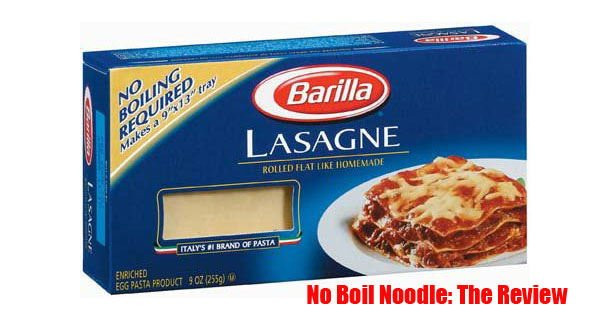 No-Boil Lasagna Noodles
 Review No Boil Lasagna Noodles SavoryReviews