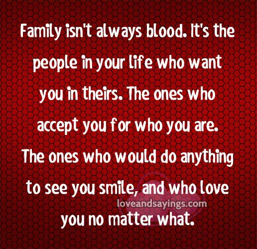 Best 23 Non Blood Family Quotes - Home, Family, Style and Art Ideas