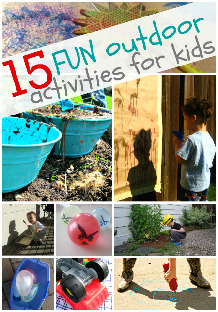 Outdoor Fun For Kids
 15 Fun Outdoor Activities For Kids No Time For Flash Cards