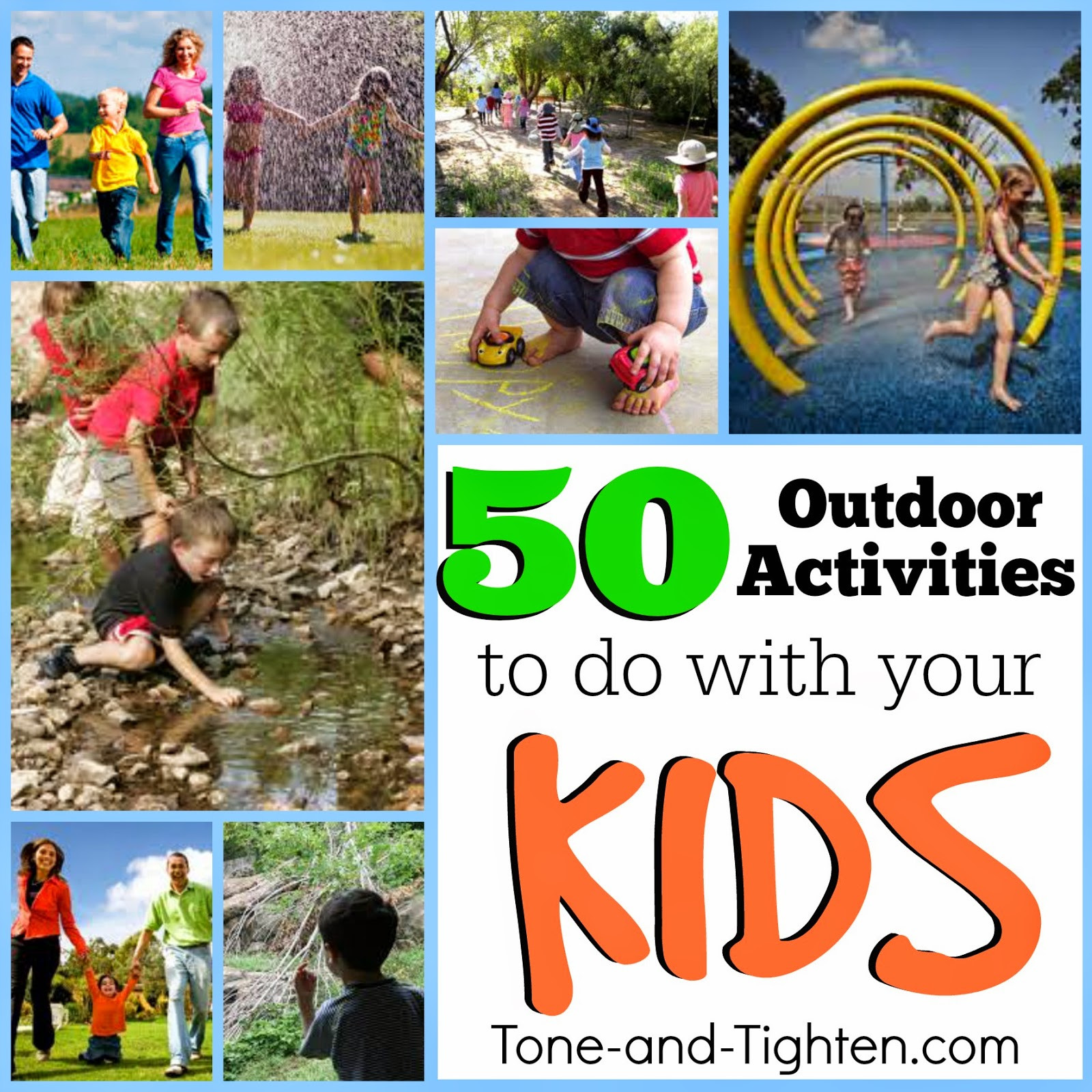 Outdoor Fun For Kids
 Stay Active With Your Kids This Summer 50 Outdoor