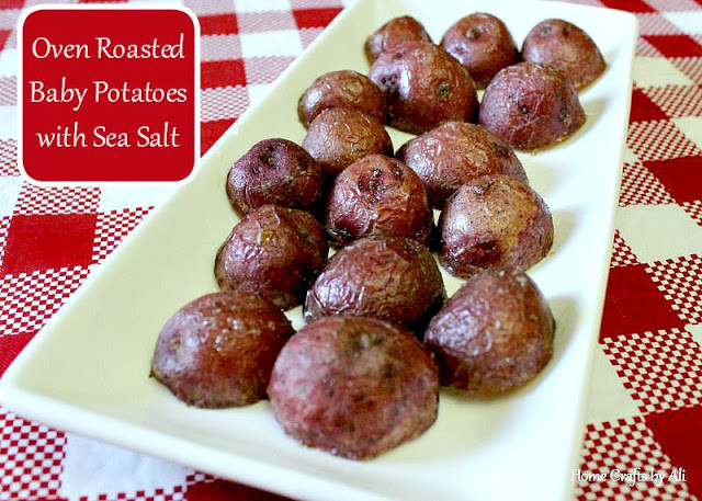 Oven Roasted Baby Red Potatoes
 Oven Roasted Baby Potatoes with Sea Salt Home Crafts by Ali