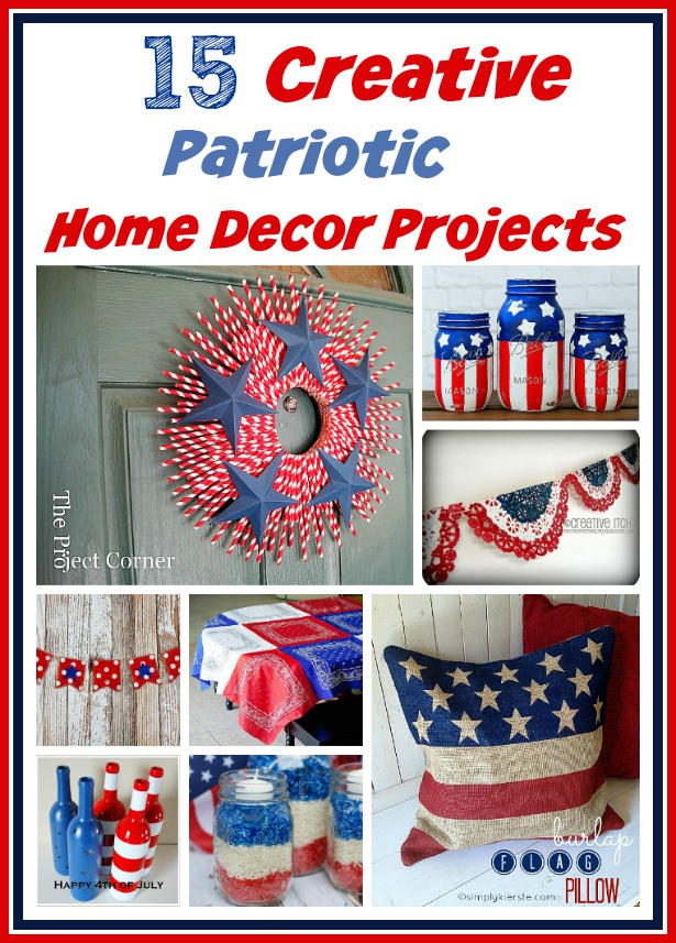 Patriotic Decorations DIY
 15 Creative Patriotic DIY Home Decor Projects
